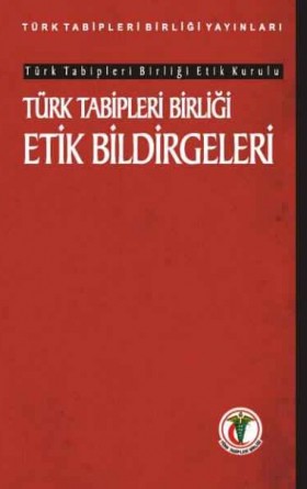 Türk Tabipleri Birliği Etik Bildirgeleri