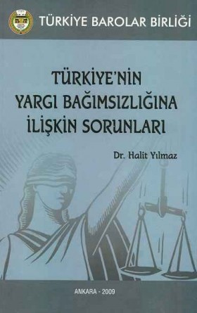 Türkiye'nin Yargı Bağımsızlığına İlişkin Sorunları