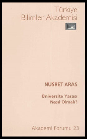 Üniversite Yasası Nasıl Olmalı?