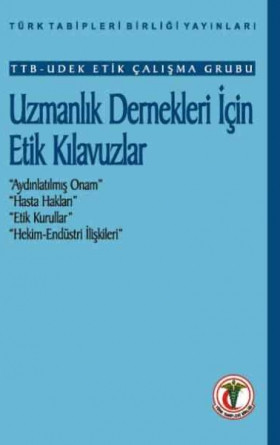 Uzmanlık Dernekleri için Etik Kılavuzlar