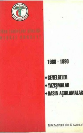 Yazışmalar Genelgeler Basın Açıklamaları (1988-1990)
