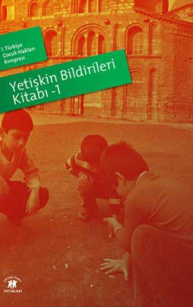 Yetişkin Bildirileri Kitabı - 1