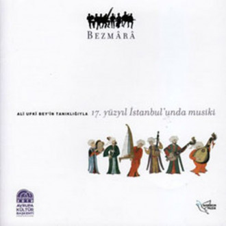 17. Yüzyıl İstanbul'unda Musiki (Ali Ufki'nin Tanıklığıyla)