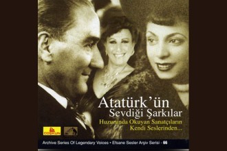 Atatürk'ün Sevdiği Şarkılar / Huzurunda Okuyan Sanatçıların kendi Seslerinden
