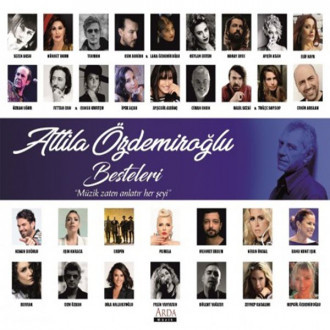 Attila Özdemiroğlu Besteleri