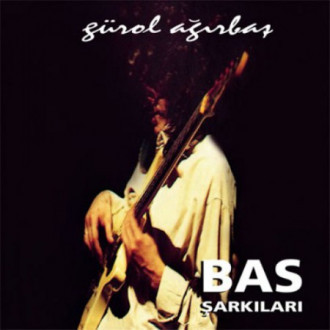 Bas Şarkıları 1