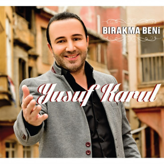 Bırakma Beni