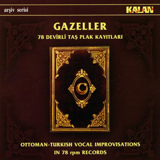 Gazeller 1 - 78 Devirli Taş Plak Kayıtları