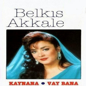 Kaynana / Vay Bana