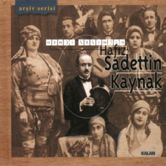 Kendi Sesinden Hafız Sadettin Kaynak