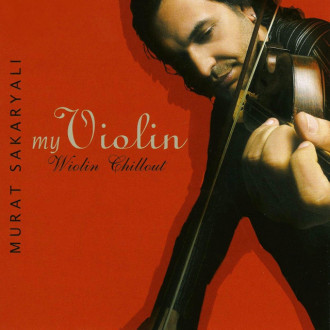 My Violin / Violin Chillout