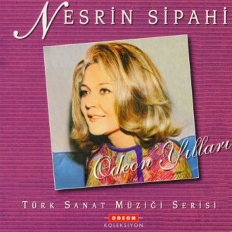 Nesrin Sipahi - Odeon Yılları 3