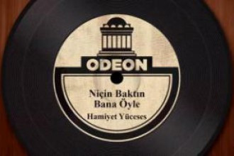 Niçin Baktın Bana Öyle (Taş Plak Arşivi)