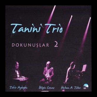 Tanini Trio - Dokunuşlar 2