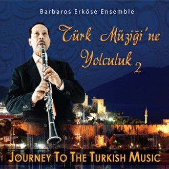 Türk Müziğine Yolculuk 2