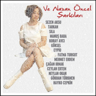 Ve Nazan Öncel Şarkıları