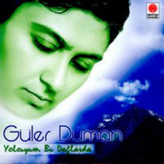 Yolcuyum Bu Dağlarda