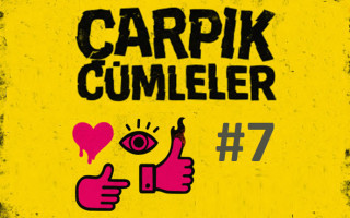 Çarpık Cümleler #7 – Modern Zamanların Hobi Çılgınlığı