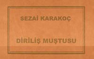 Diriliş Muştusu - Sezai Karakoç