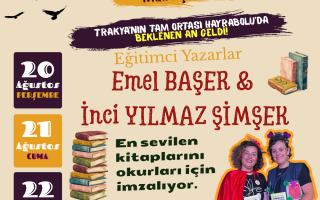 EĞİTİMCİ YAZARLAR EMEL BAŞER VE İNCİ YILMAZ ŞİMŞEK YENİDEN HAYRABOLU'DA
