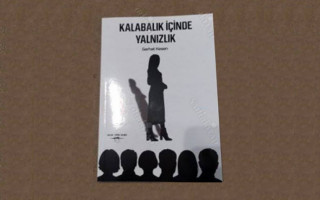 Kalabalıklar İçinde Yalnızlık