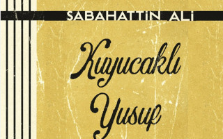 Sabahattin Ali - Kuyucaklı Yusuf