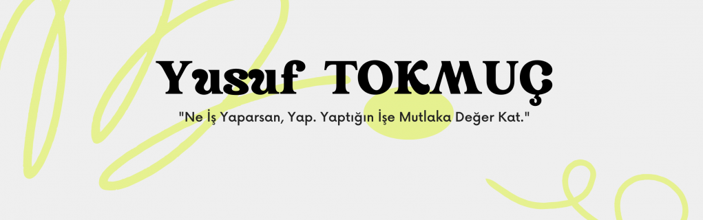 Yusuf TOKMUÇ